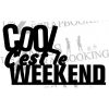 COOL C'EST LE WEEKEND