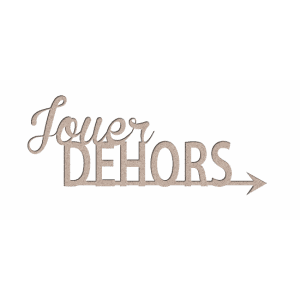 JOUER DEHORS