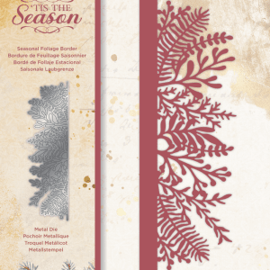 Tis the Season – Seasonal Foliage Border Die