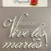 Vive les Mariés! (Blanc)